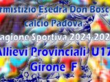 Armistizio Esedra Don Bosco Allievi SS 2024 2025 Provinciali U17 Padova Girone F